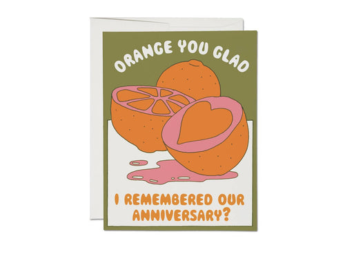 Orange You Glad Anniversary, Single Card