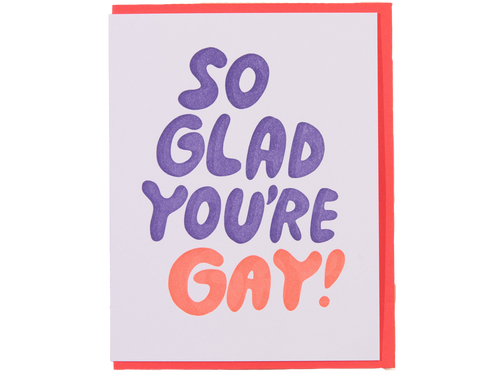 So Glad You're Gay, Single Card