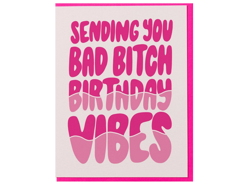 Bad Bitch Birthday Vibes, Single Card