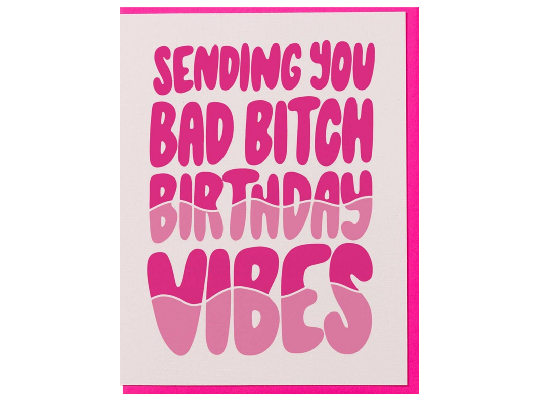 Bad Bitch Birthday Vibes, Single Card
