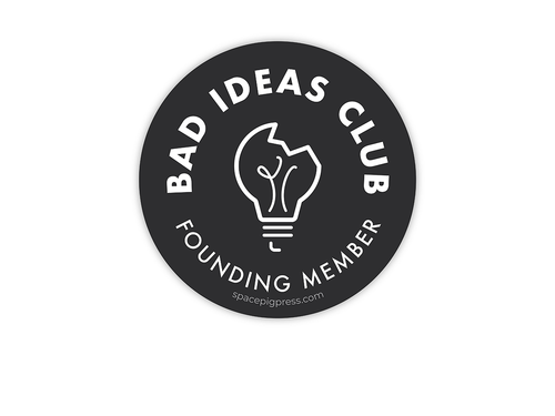 Bad Ideas Club Sticker