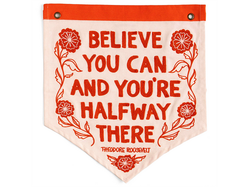 Believe You Can Embroidered Canvas Banner