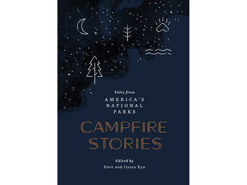 Campfire Stories: Tales from America's National Parks