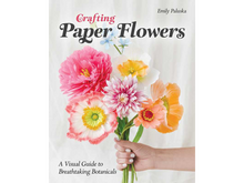 Crafting Paper Flowers by Emily Paluska
