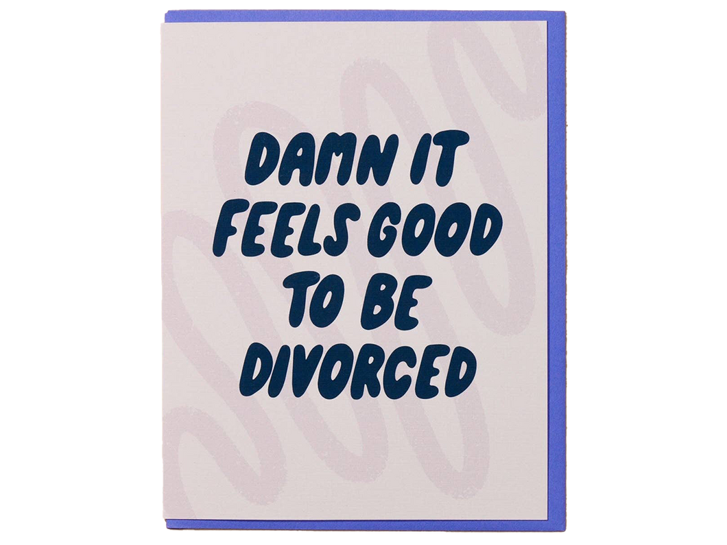 Feels Good To Be Divorced, Single Card