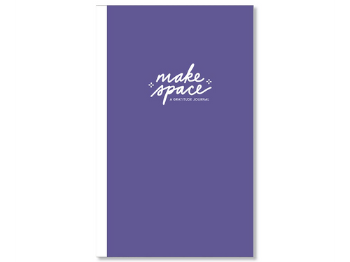 Make Space: A Gratitude Journal