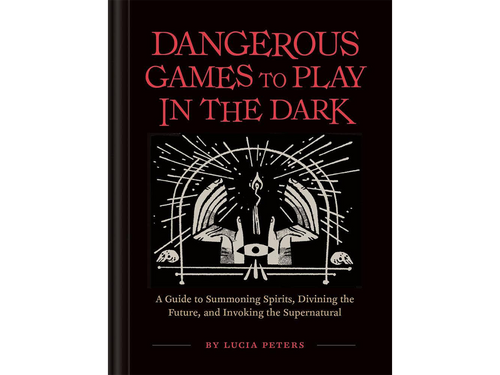 Dangerous Games to Play in the Dark