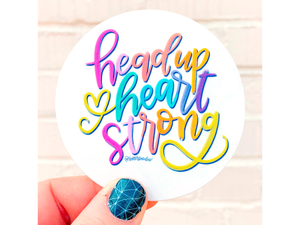 Head Up, Heart Strong Sticker