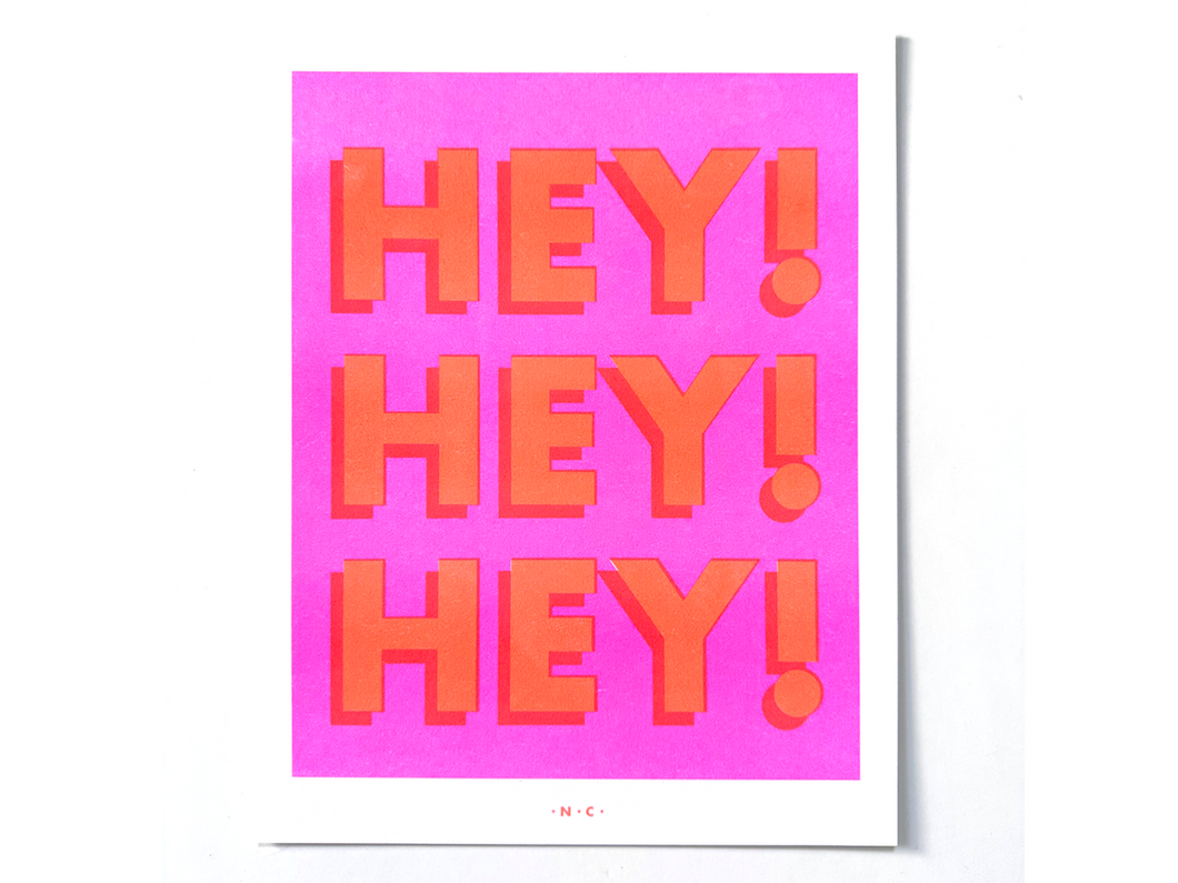 Hey! Hey! Hey!, Art Risograph Print