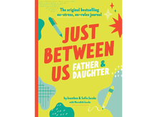 Just Between Us: Father & Daughter