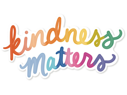 Kindness Matters Sticker