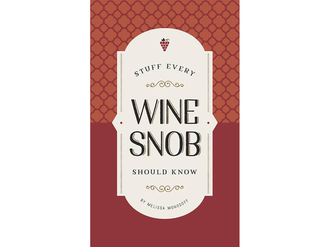 Stuff Every Wine Snob Should Know Book