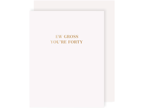 Gross Forty Birthday, Single Card