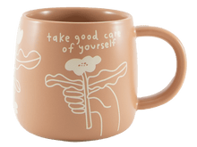 Take Good Care of Yourself Mug