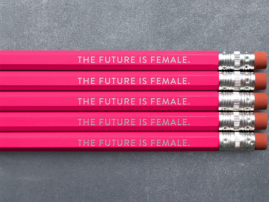 The Future is Female, Pencil Pack of 5