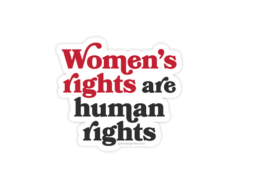 Women's Rights are Human Rights Sticker