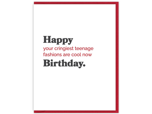 Your Cringiest Teen Fashions Birthday, Single Card