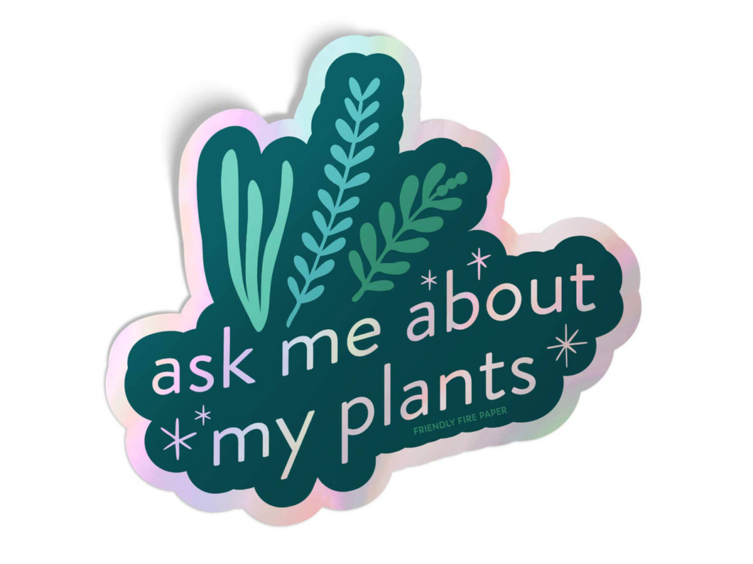 My Plants, Holographic Sticker