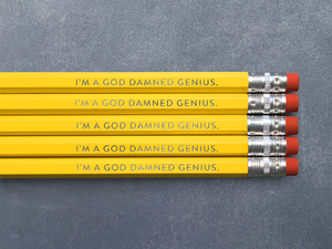 I'm a God Damned Genius, Pencil Pack of 5