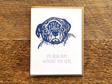 Ruff Without You Greeting Card