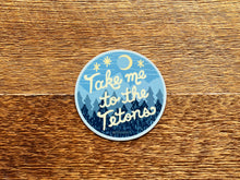 Take Me To The Tetons Sticker
