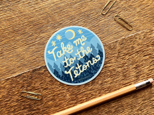 Take Me To The Tetons Sticker