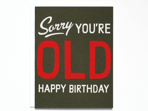 Sorry You're Old, Single Card