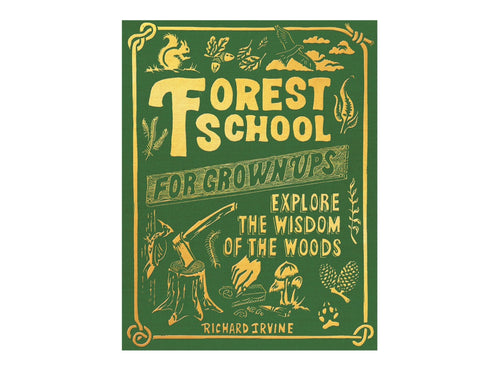 The Forest School for Grown-Ups