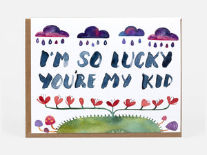I'm So Lucky You're My Kid, Single Card