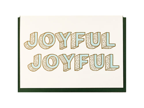 Joyful Joyful Holiday Greeting Card