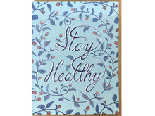 Stay Healthy Greeting Card