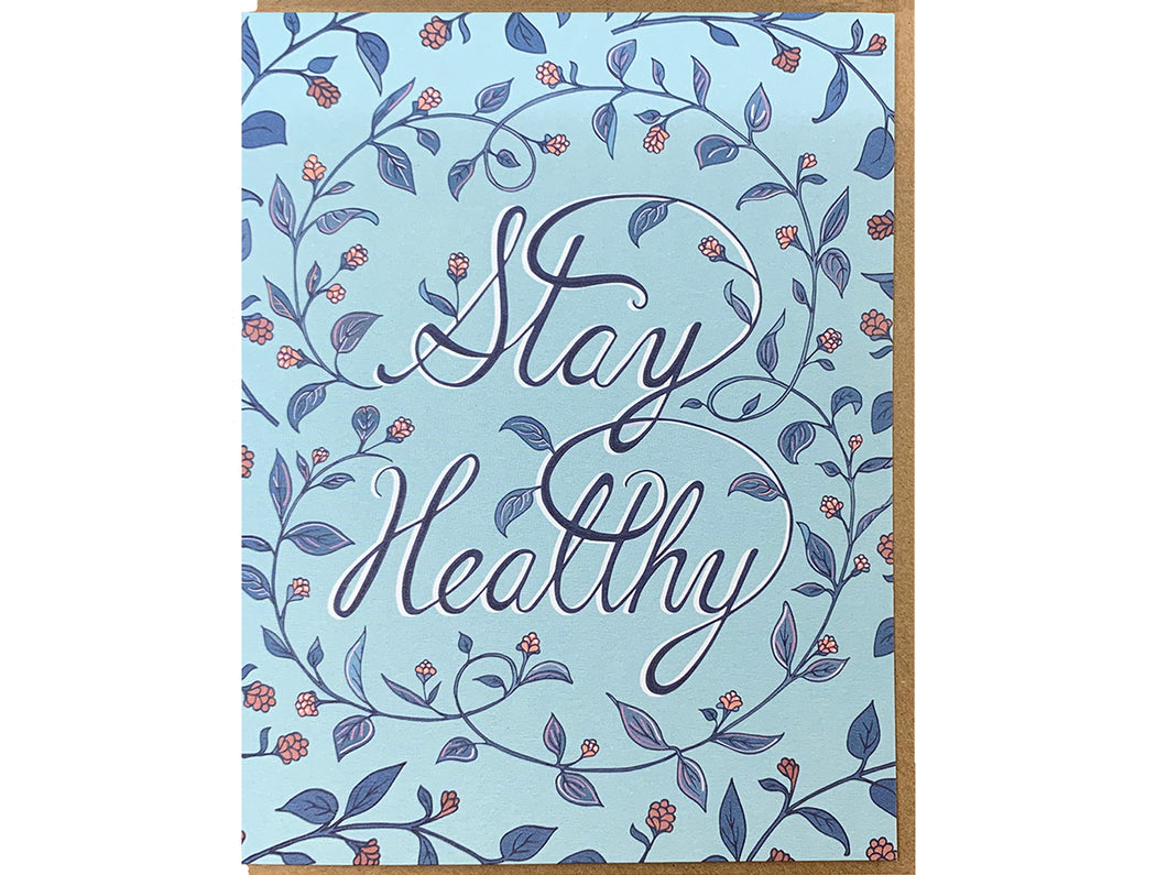 Stay Healthy Greeting Card