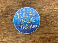 Take Me to the Tetons Patch