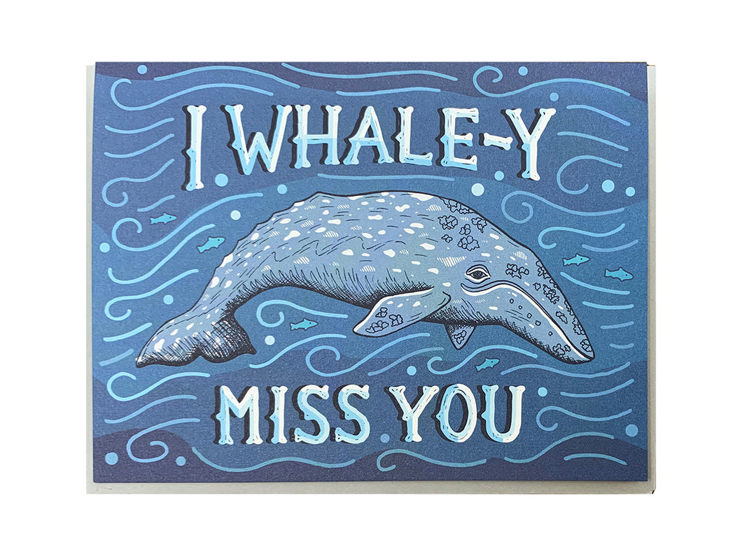 Whaley Miss You Greeting Card